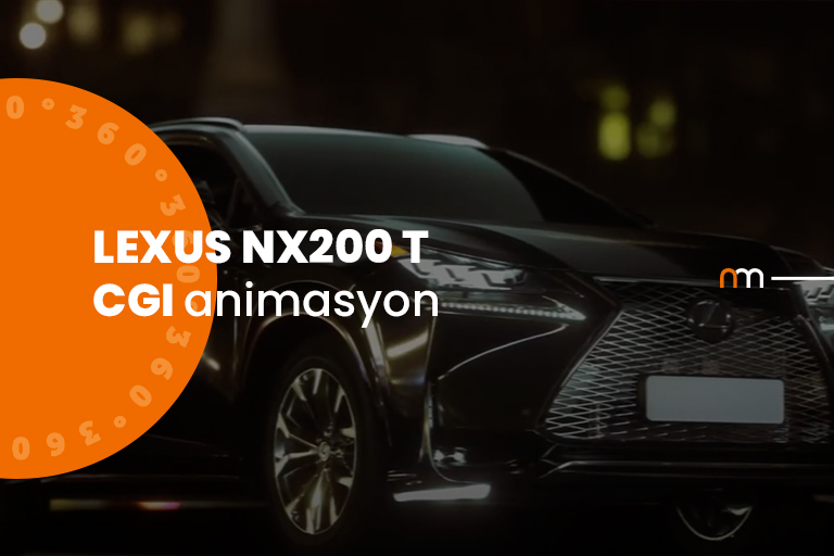 Lexus NX200-T | Animasyon Hizmeti