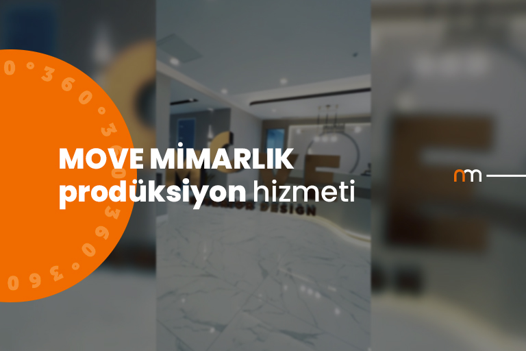 Move Mimarlık | Prodüksiyon Hizmeti